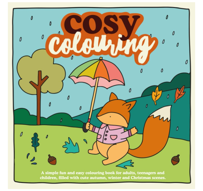 Cosy Colouring : A Simple, fun and easy colouring book for adults, teenagers and children filled with cute Autumn, Winter and Christmas Scenes gift guide